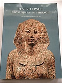 Hatshepsut:from Queen to Pharaoh: From Queen to Pharaoh (Paperback, First edition (presumed; no earlier dates stated))