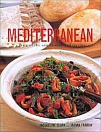 [중고] Mediterranean A Taste of the Sun in Over 150 Recipes (Paperback)