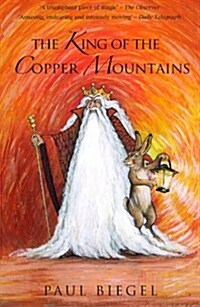 The King of the Copper Mountains (Paperback)