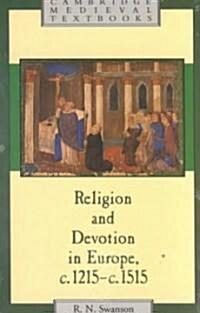 Religion and Devotion in Europe, c.1215– c.1515 (Paperback)