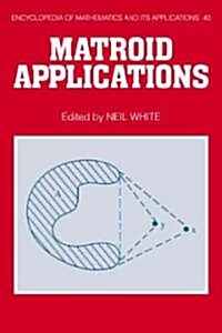 Matroid Applications (Hardcover)