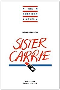 New Essays on Sister Carrie (Hardcover)