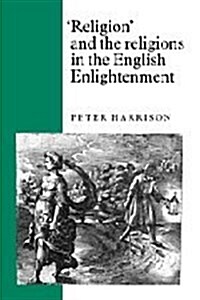Religion and the Religions in the English Enlightenment (Hardcover)