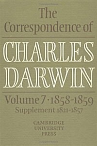 The Correspondence of Charles Darwin: Volume 7, 1858-1859 (Hardcover)