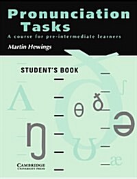 Pronunciation Tasks Students Book : A Course for Pre-intermediate Learners (Paperback, Student ed)