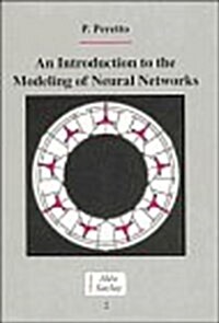 An Introduction to the Modeling of Neural Networks (Hardcover)
