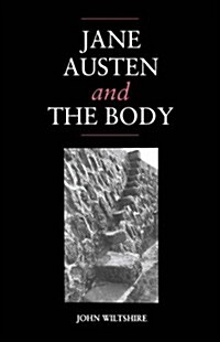Jane Austen and the Body : The Picture of Health (Hardcover)