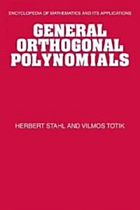 General Orthogonal Polynomials (Hardcover)
