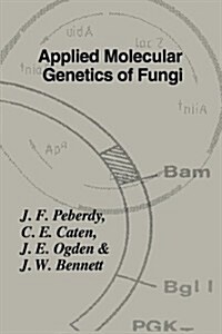 Applied Molecular Genetics of Fungi (Hardcover)