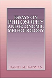 Essays on Philosophy and Economic Methodology (Hardcover)