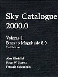 Sky Catalogue 2000.0: Volume 1 (Hardcover, 2, Revised)