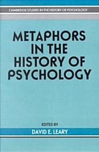 Metaphors in the History of Psychology (Paperback)