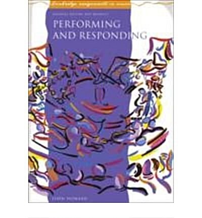 Performing and Responding (Paperback)