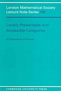 Locally Presentable and Accessible Categories (Paperback)