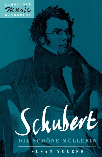 Schubert: Die schone Mullerin (Paperback)