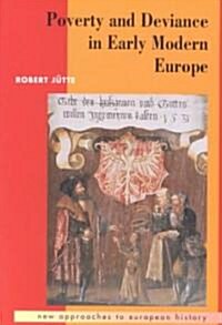 Poverty and Deviance in Early Modern Europe (Paperback)