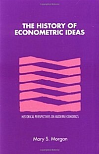 The History of Econometric Ideas (Paperback)