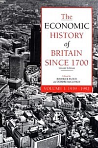 The Economic History of Britain Since 1700 (Paperback, 2, Revised)
