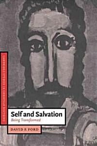 Self and Salvation : Being Transformed (Paperback)