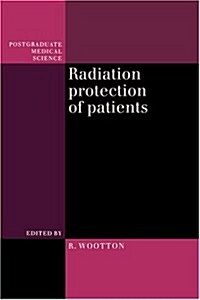 Radiation Protection of Patients (Paperback)