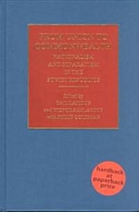 From Union to Commonwealth : Nationalism and Separatism in the Soviet Republics (Paperback)