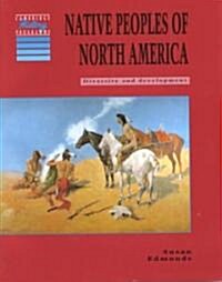 Native Peoples of North America : Diversity and Development (Paperback)