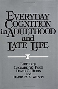 Everyday Cognition in Adulthood and Late Life (Paperback, Revised)