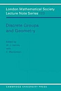 Discrete Groups and Geometry (Paperback)