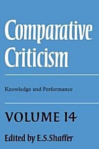 Comparative Criticism: Volume 14, Knowledge and Performance (Hardcover)