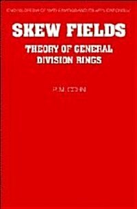 Skew Fields : Theory of General Division Rings (Hardcover)