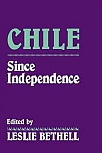Chile Since Independence (Hardcover)