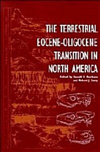 The Terrestrial Eocene-Oligocene Transition in North America (Hardcover)
