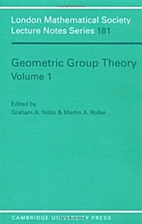 Geometric Group Theory: Volume 1 (Paperback)