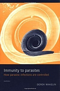 Immunity to Parasites : How Parasitic Infections are Controlled (Paperback, 2 Revised edition)