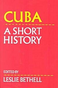 Cuba : A Short History (Paperback)