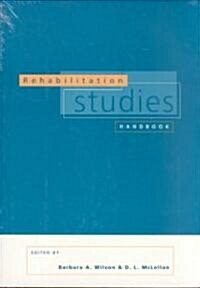 Rehabilitation Studies Handbook (Paperback)