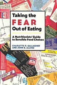 Taking the Fear Out of Eating (Paperback, Revised)