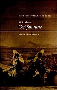 W. A. Mozart: Cosi fan tutte (Paperback)