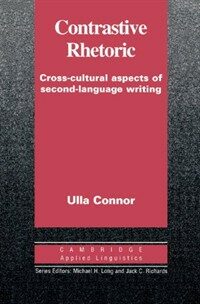 Contrastive rhetoric : cross-cultural aspects of second-language writing