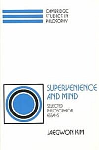 Supervenience and Mind : Selected Philosophical Essays (Paperback)