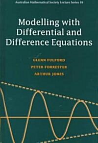 Modelling with Differential and Difference Equations (Hardcover)
