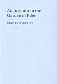 An Inventor in the Garden of Eden (Hardcover)
