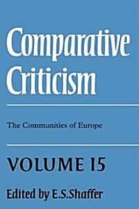 Comparative Criticism: Volume 15, The Communities of Europe (Hardcover)