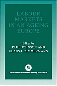 Labour Markets in an Ageing Europe (Hardcover)