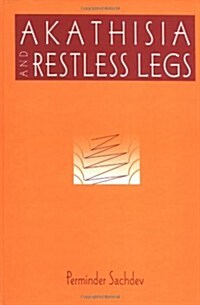 Akathisia and Restless Legs (Hardcover)