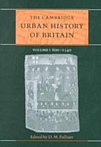 The Cambridge Urban History of Britain (Hardcover)