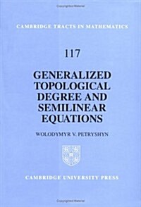 Generalized Topological Degree and Semilinear Equations (Hardcover)