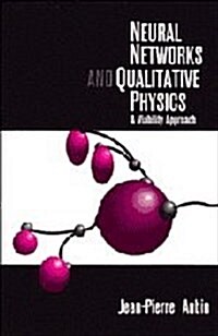 Neural Networks and Qualitative Physics : A Viability Approach (Hardcover)