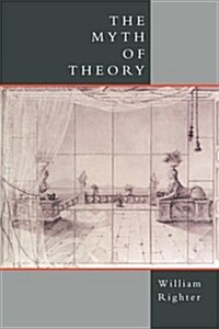 The Myth of Theory (Hardcover)