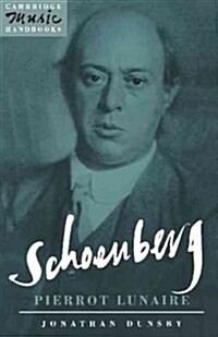 Schoenberg: Pierrot Lunaire (Paperback)